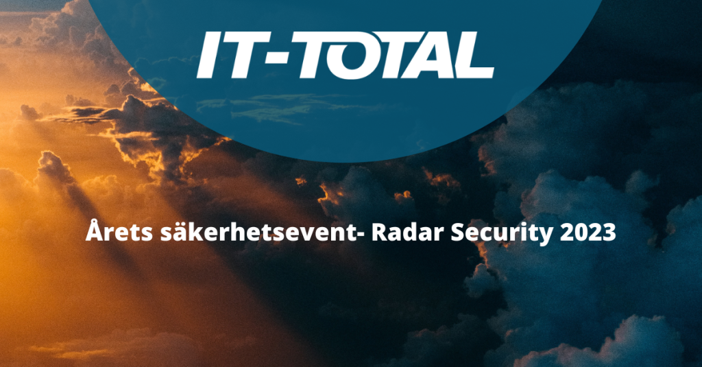 IT-Total är talare på årets säkerhetsevent –Radar Security Conference 2023